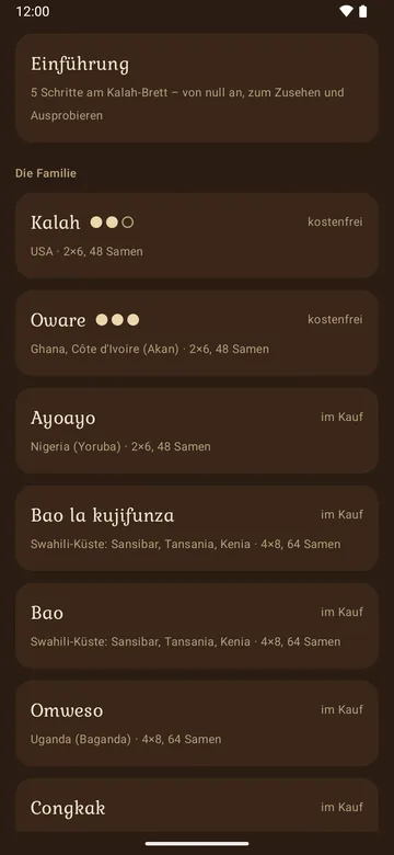 Liste „Die Familie“: Kalah und Oware kostenfrei, Ayoayo, Bao la kujifunza, Bao, Omweso und Congkak im Kauf, jeweils mit Herkunft und Brettgröße.